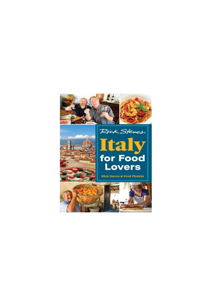 Rick Steves Italy for Food Lovers