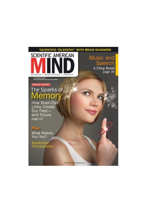 Scientific American Mind: The Sparks of Memory - July-August 2010