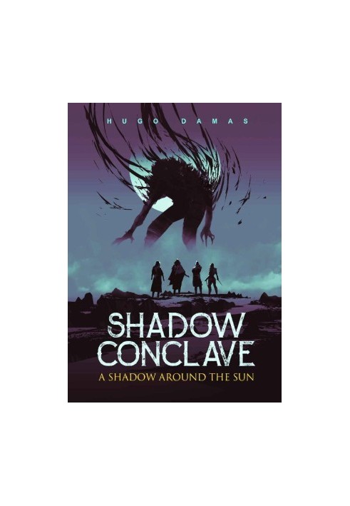 [Shadow Conclave 01] • A Shadow Around the Sun