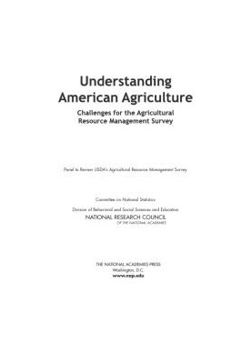 Understanding American Agriculture: Challenges for the Agricultural Resource Management Survey