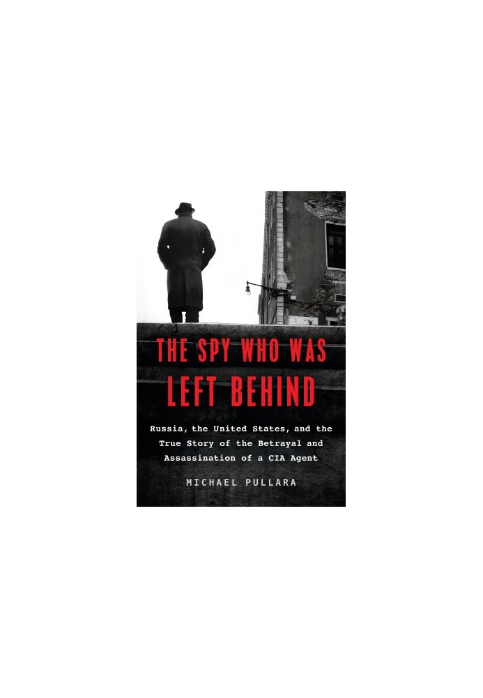The Spy Who Was Left Behind