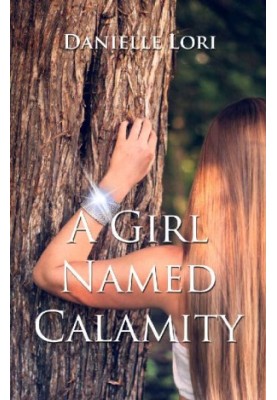 [Alyria 01] • A Girl Named Calamity