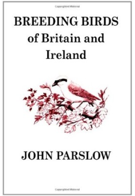 Breeding Birds of Britain and Ireland (Poyser Monographs)