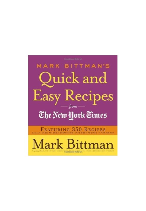 Mark Bittman's Quick and Easy Recipes From the New York Times