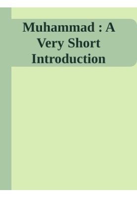 Muhammad : A Very Short Introduction