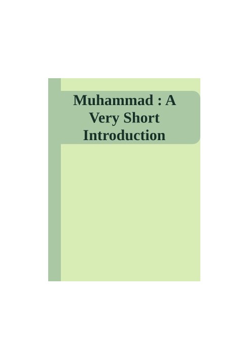 Muhammad : A Very Short Introduction
