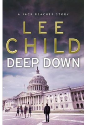 Deep Down (A Jack Reacher short story)