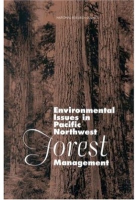 Environmental Issues in Pacific Northwest Forest Management
