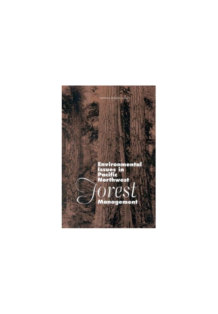 Environmental Issues in Pacific Northwest Forest Management