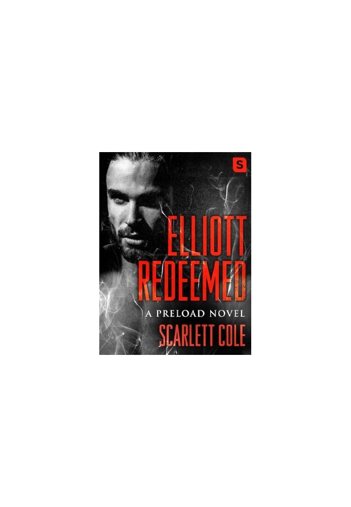 [Preload 02] • Elliott Redeemed