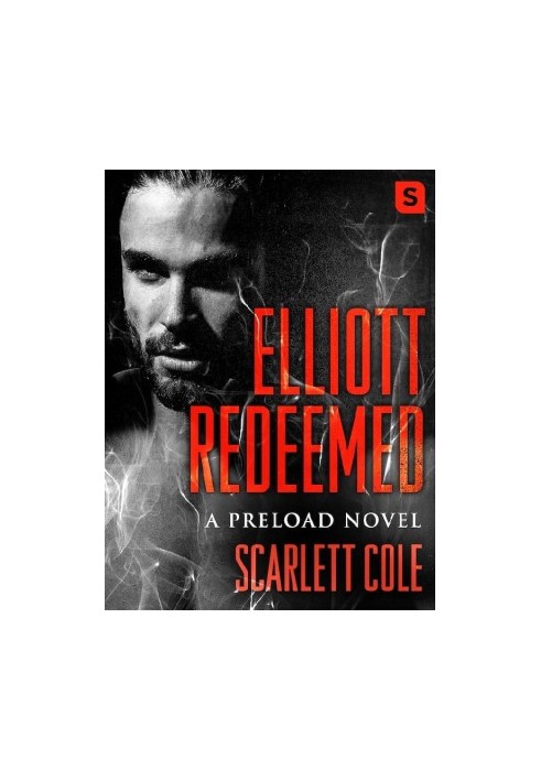 [Preload 02] • Elliott Redeemed