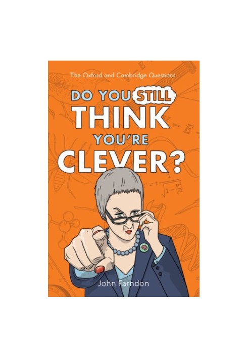 Do You Still Think You're Clever?
