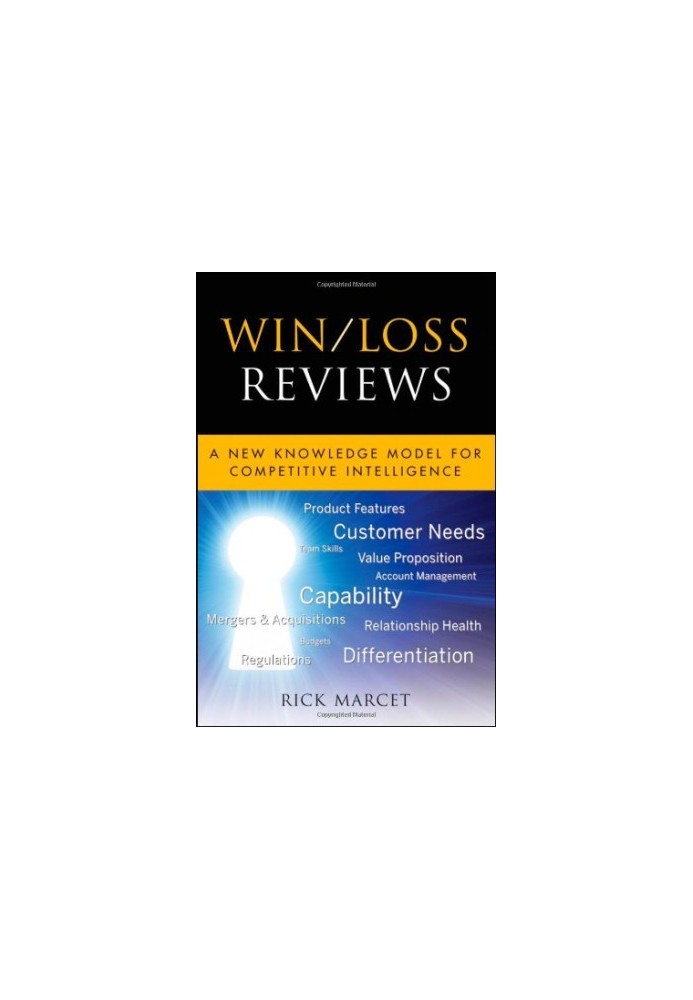 Win / Loss Reviews: A New Knowledge Model for Competitive Intelligence