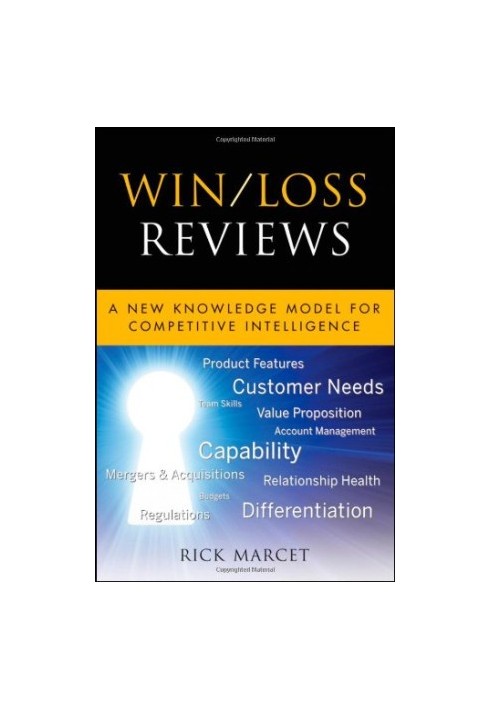 Win / Loss Reviews: A New Knowledge Model for Competitive Intelligence
