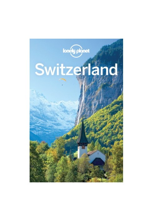 Lonely Planet Switzerland