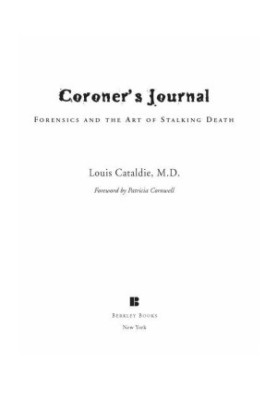 [Coroner's Journal 01] • Forensics and the Art of Stalking Death