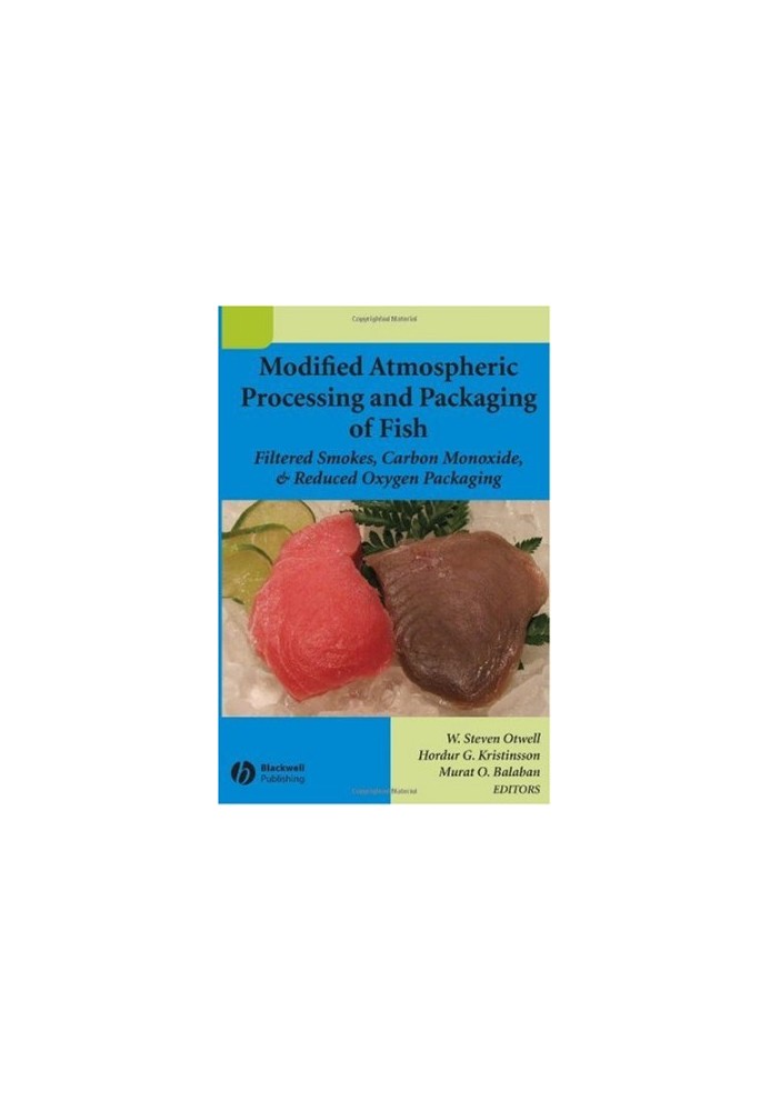 Modified Atmospheric Processing and Packaging of Fish: Filtered Smokes,..