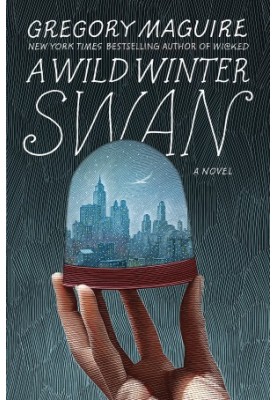 A Wild Winter Swan: A Novel