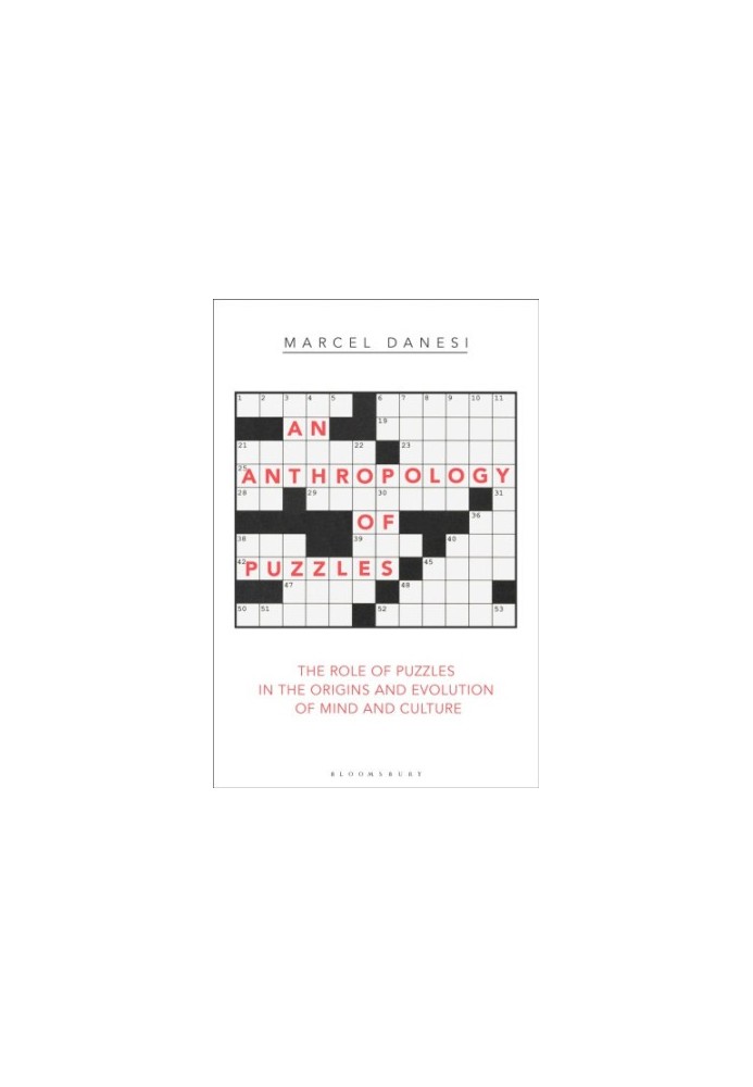 An Anthropology of Puzzles: The Role of Puzzles in the Origins and Evolution of Mind and Culture