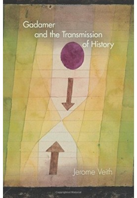 Gadamer and the transmission of history