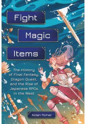 Fight, Magic, Items