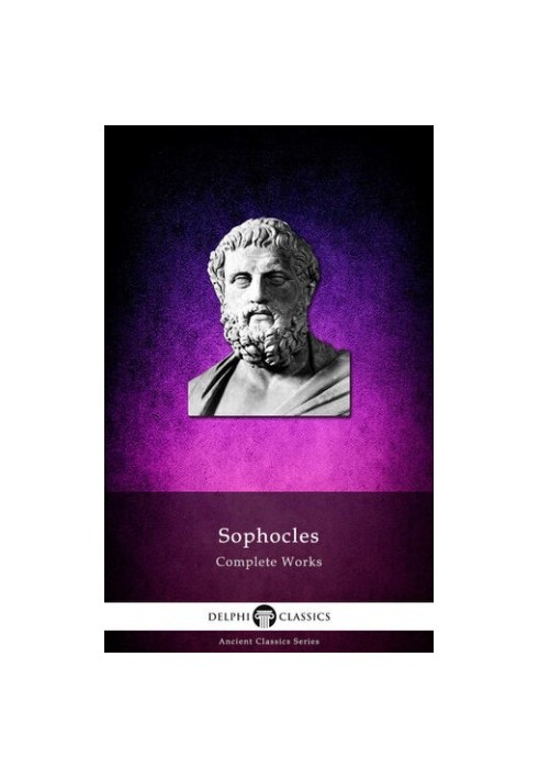 Delphi Complete Works of Sophocles (Illustrated)