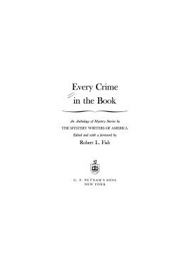 Every Crime In The Book: An Anthology Of Mystery Stories