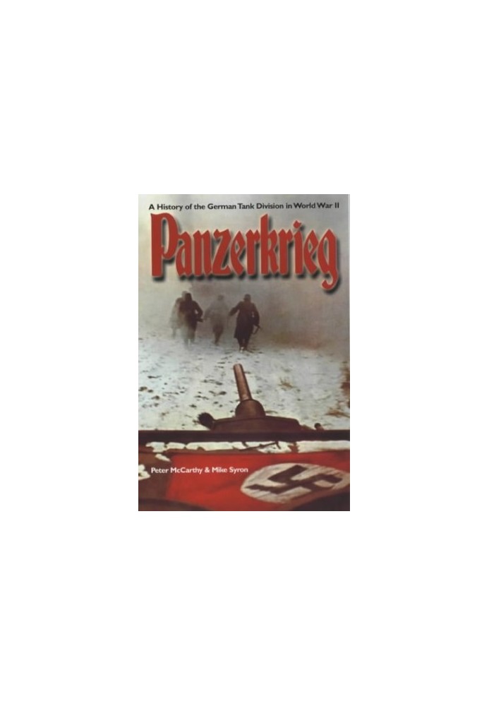 Panzerkrieg : a history of the German tank division in World War II