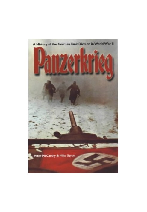Panzerkrieg : a history of the German tank division in World War II