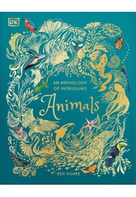 An Anthology of Intriguing Animals