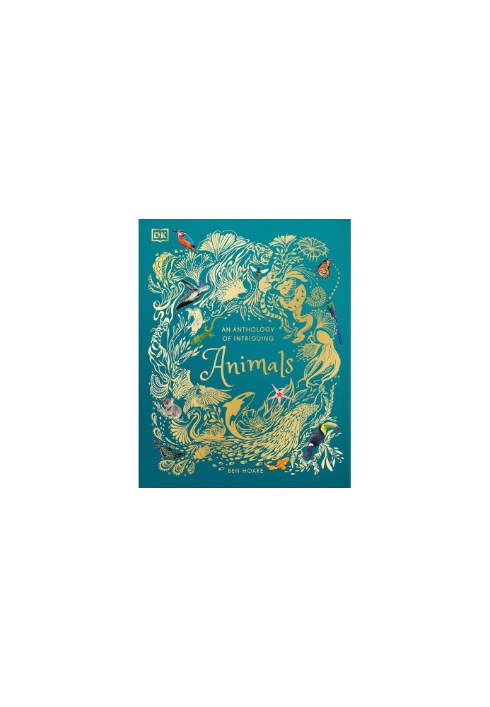 An Anthology of Intriguing Animals