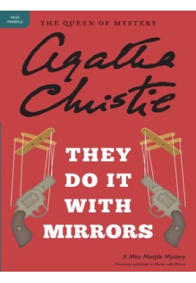 They Do it with Mirrors