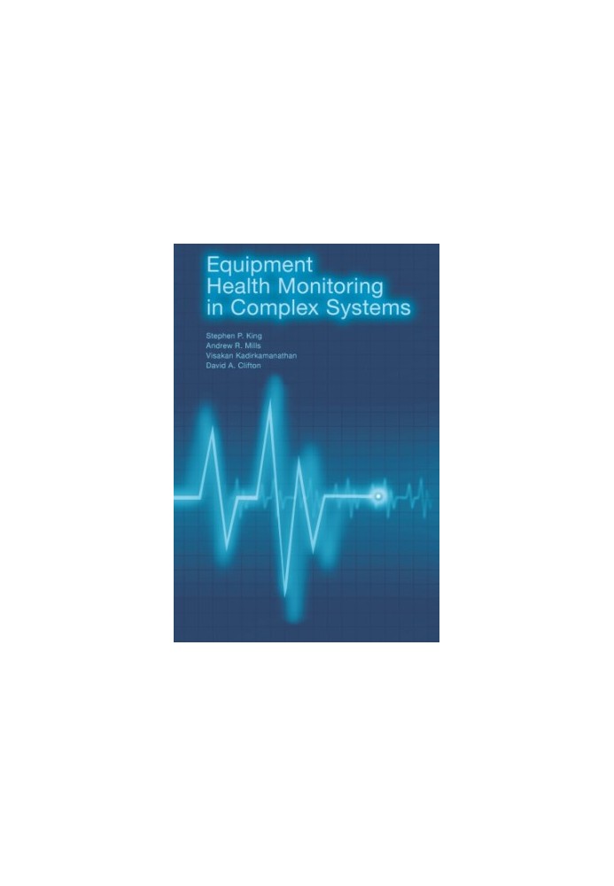 Equipment Health Monitoring in Complex Systems