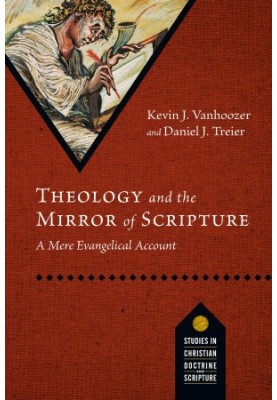 Theology and the Mirror of Scripture