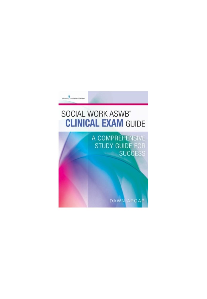 Social Work Aswb Clinical Exam Guide: A Comprehensive Study Guide for Success