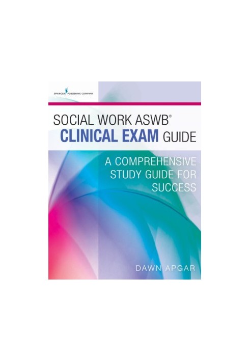 Social Work Aswb Clinical Exam Guide: A Comprehensive Study Guide for Success