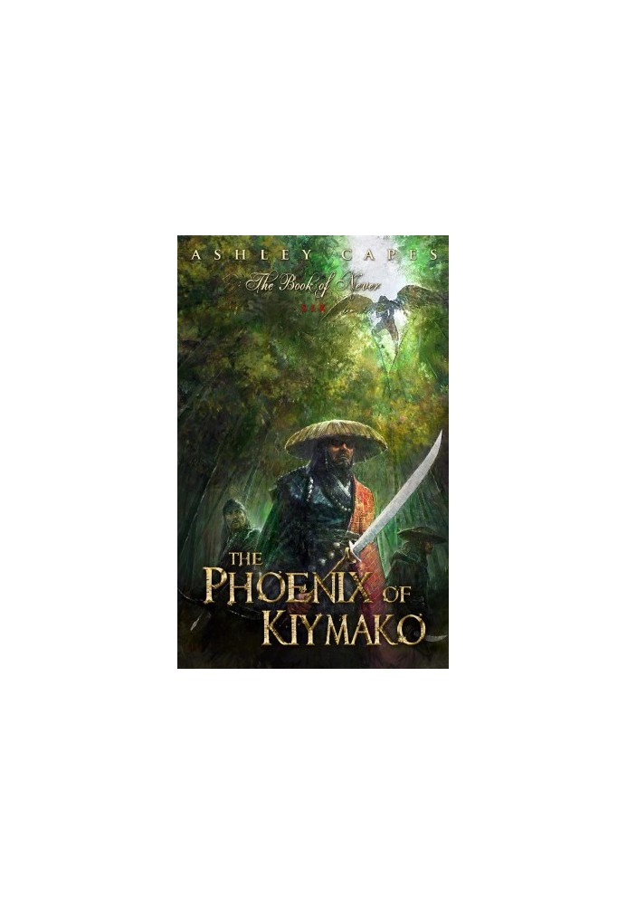 [Book of Never 06] • The Phoenix of Kiymako