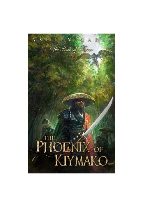 [Book of Never 06] • The Phoenix of Kiymako