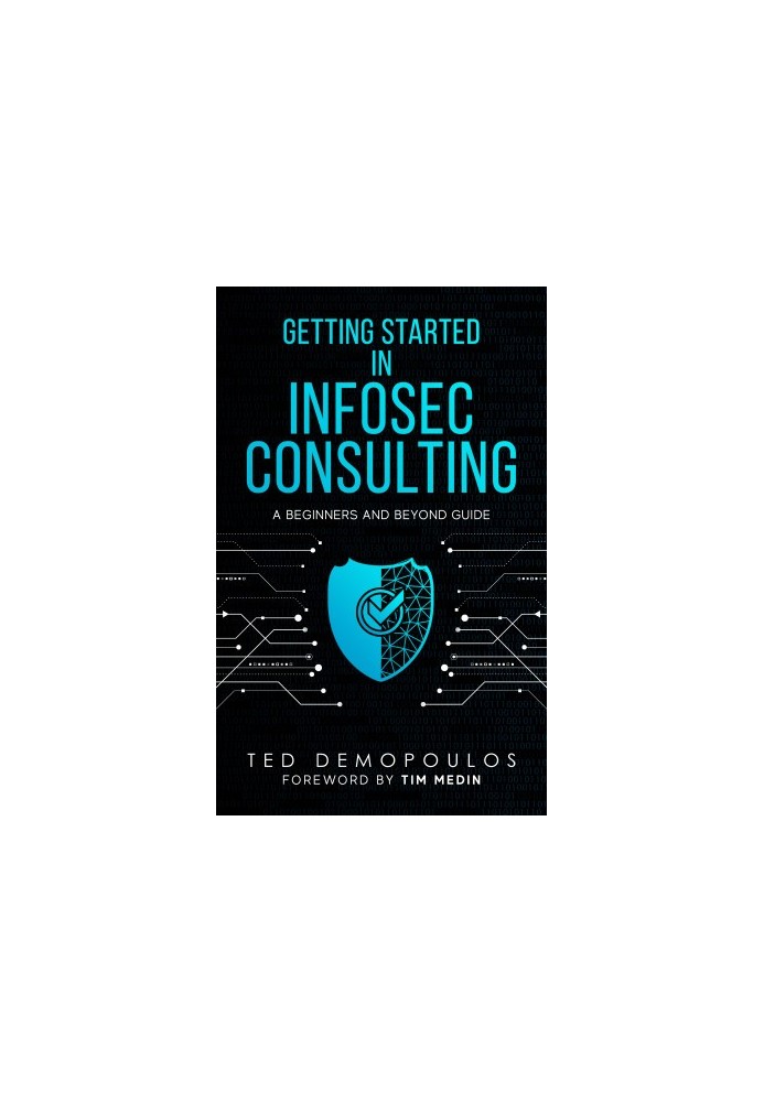 Getting Started in Infosec Consulting: a beginners and beyond guide