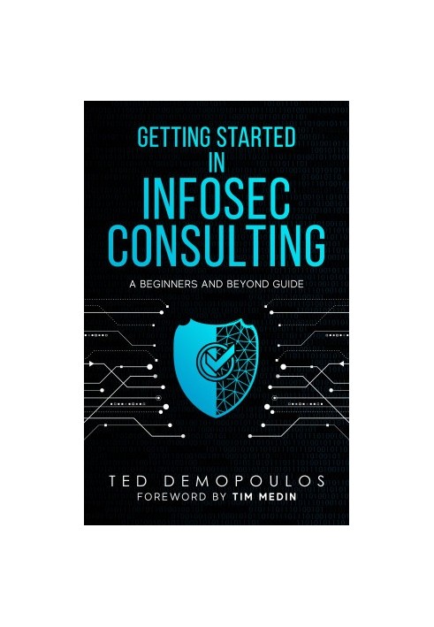 Getting Started in Infosec Consulting: a beginners and beyond guide