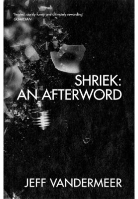 Shriek: An Afterword