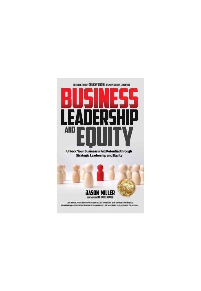 Business Leadership and Equity: Unlock Your Business's Full Potential through Strategic Leadership and Equity