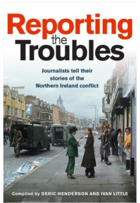 Reporting The Troubles