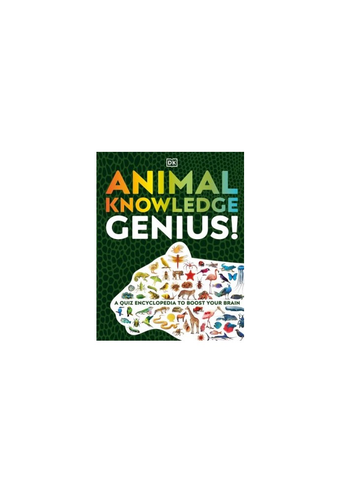 Animal Knowledge Genius!: A Quiz Encyclopedia to Boost Your Brain