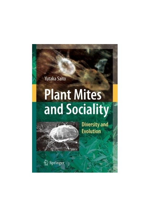 Plant Mites and Sociality: Diversity and Evolution