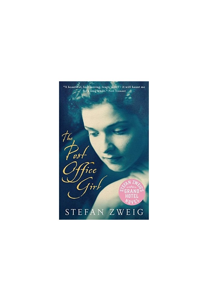 The Post Office Girl: Stefan Zweig’s Grand Hotel Novel