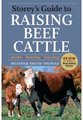 Storey's Guide to Raising Beef Cattle: 3rd Edition