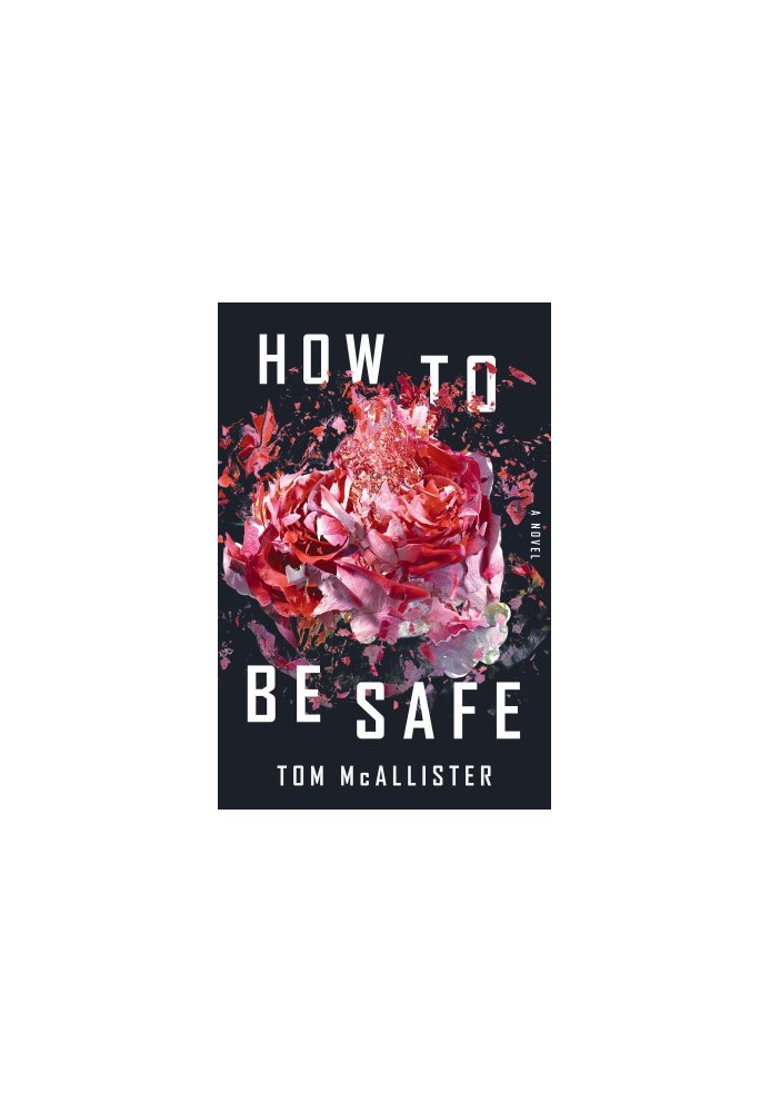 How to Be Safe