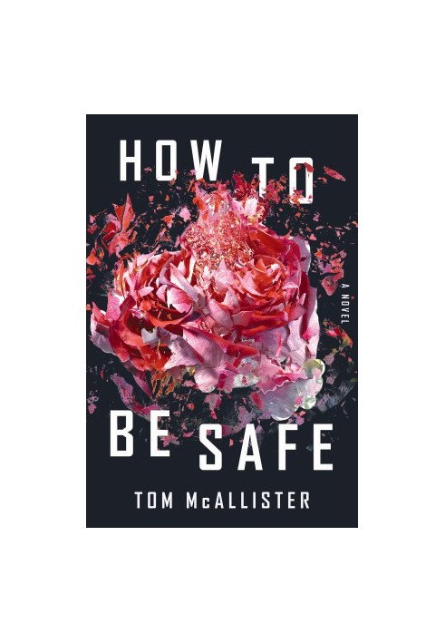 How to Be Safe