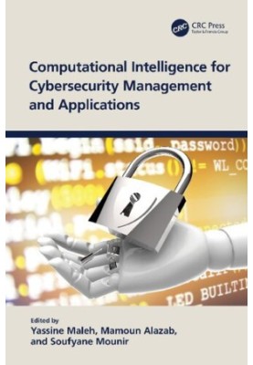 Computational Intelligence for Cybersecurity Management and Applications